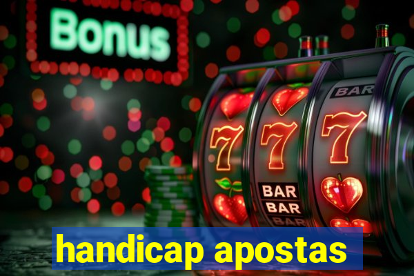 handicap apostas